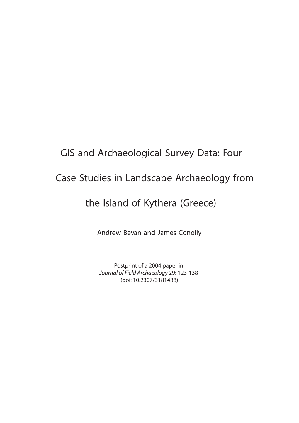 GIS, Archaeological Survey and Landscape Archaeology on the Island of Kythera, Greece