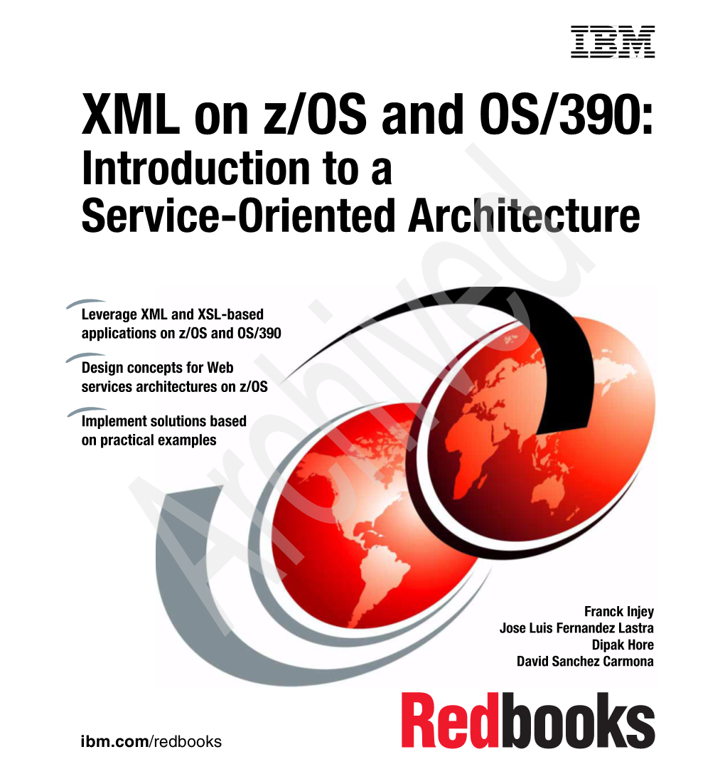 XML on Z/OS and OS/390: Introduction to a Service-Oriented Architecture