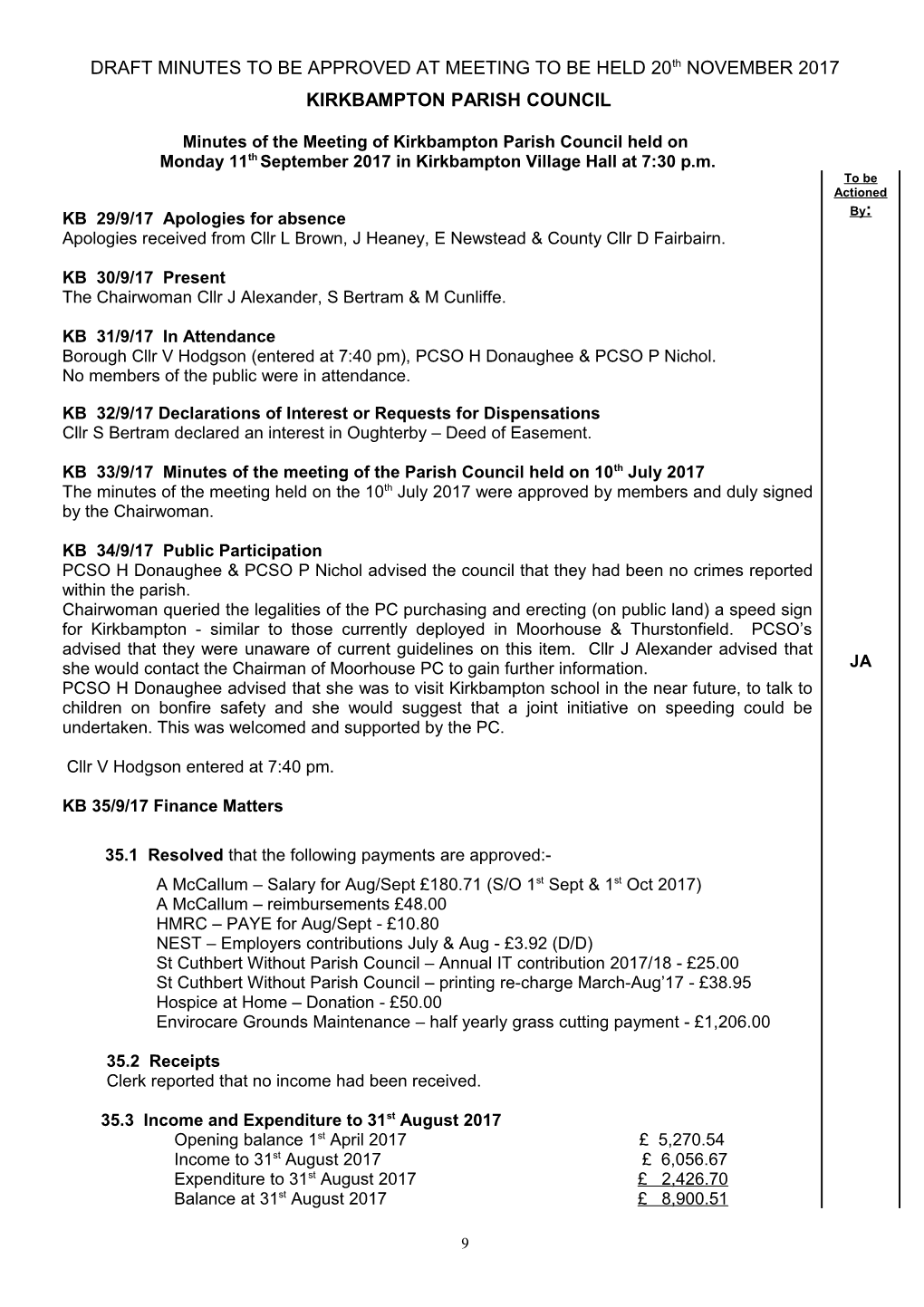 DRAFT MINUTES to BE RATIFIED by NEXT MEETING on 10TH October 2007