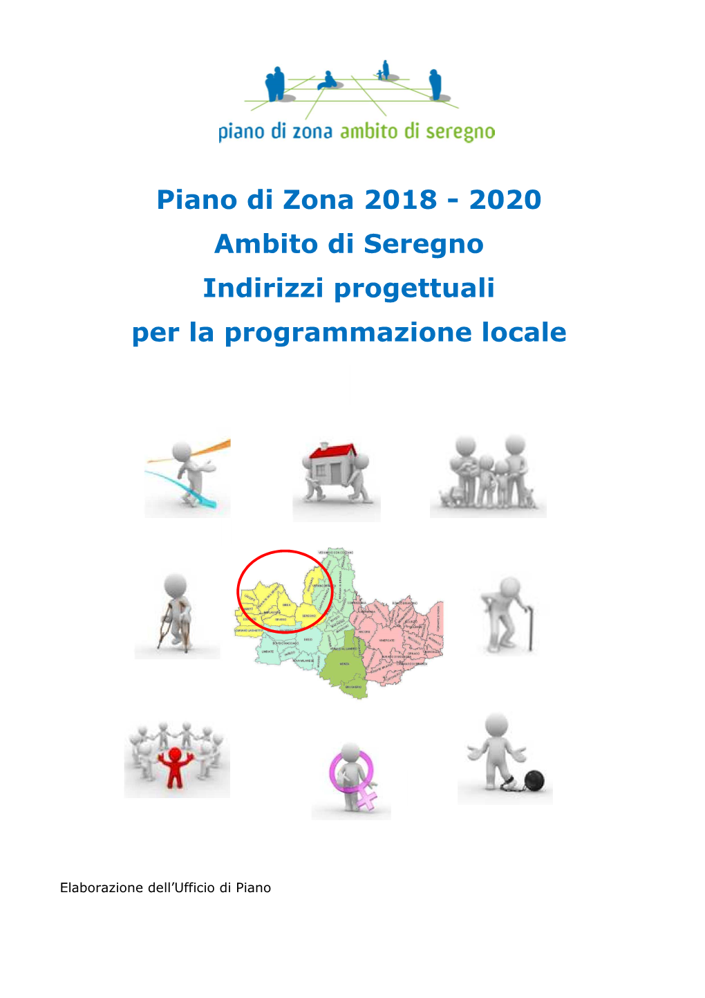 Piano Di Zona 2018 - 2020 Ambito Di Seregno Indirizzi Progettuali