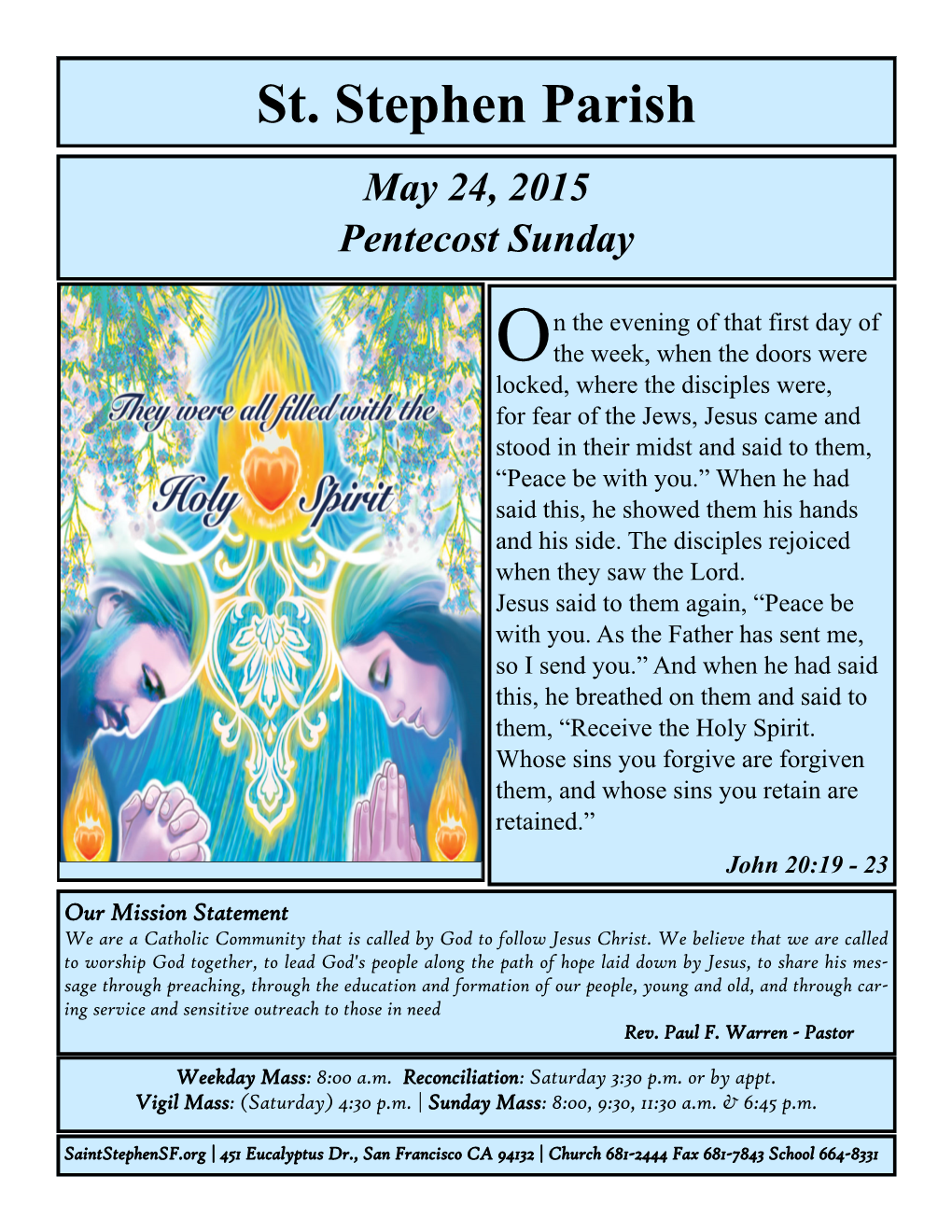 St. Stephen Parish May 24, 2015 Pentecost Sunday
