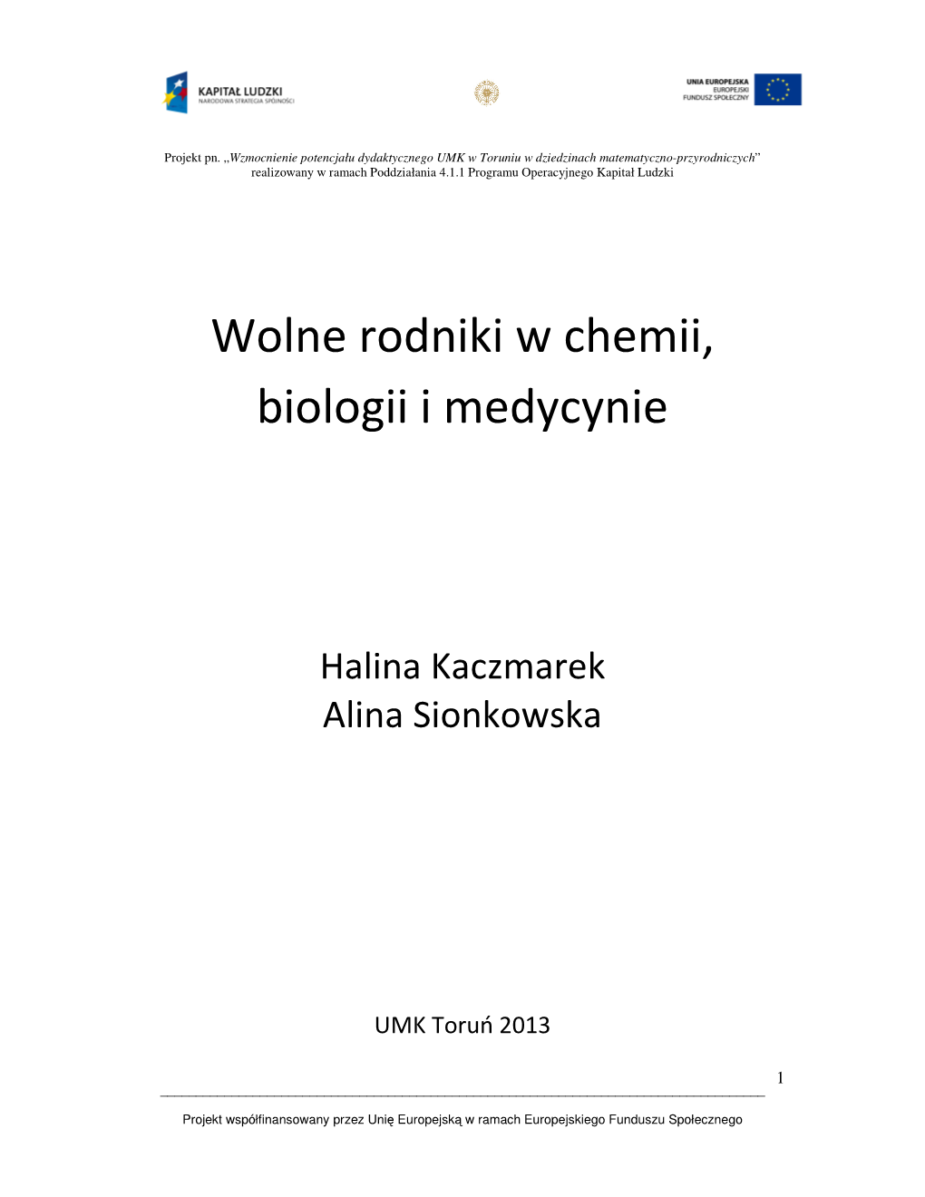 Wolne Rodniki W Chemii, Biologii I Medycynie