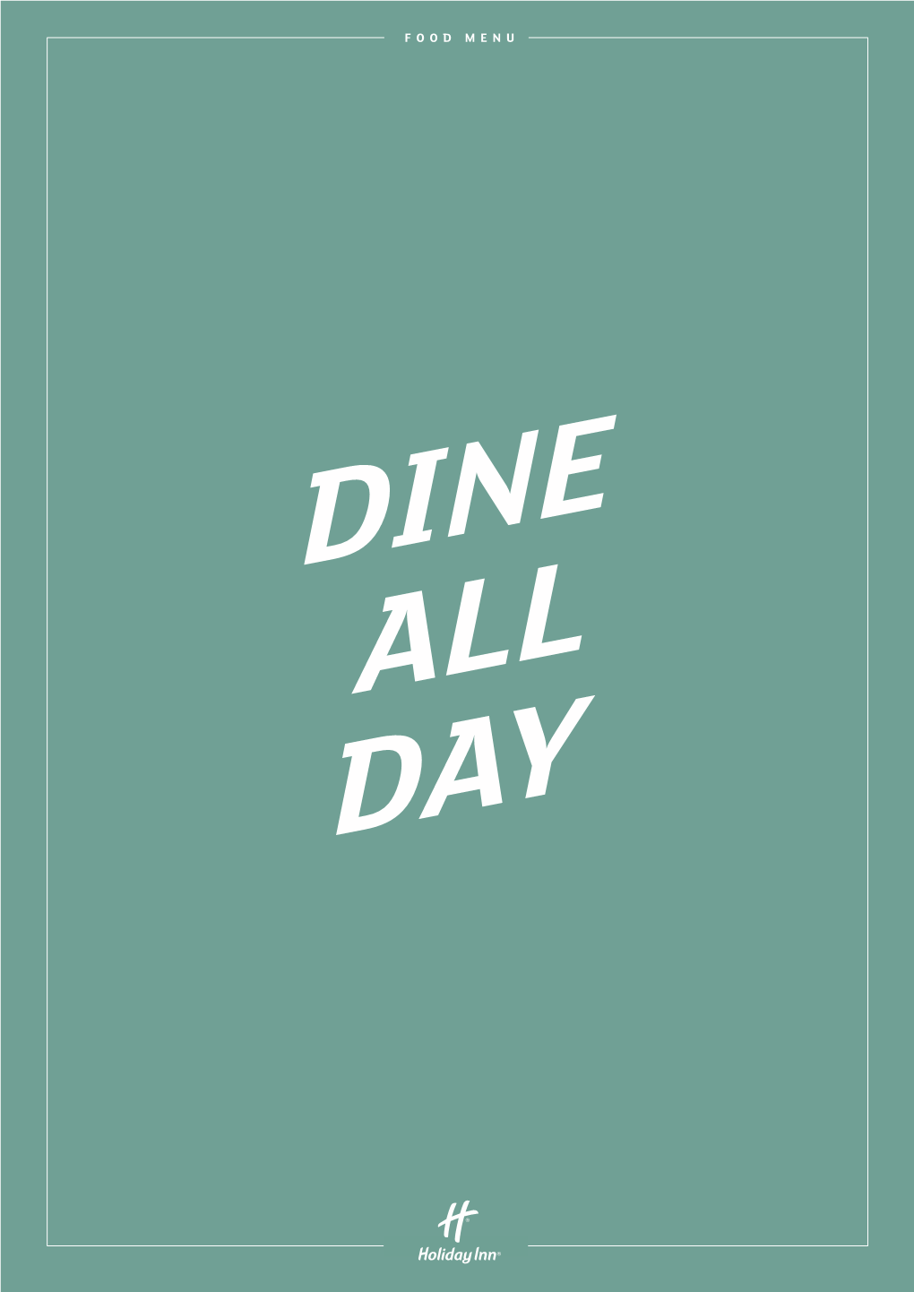 DINE ALL DAY GRAZERS to Snack SALADS Favourites GRILLED PLATES BURGERS