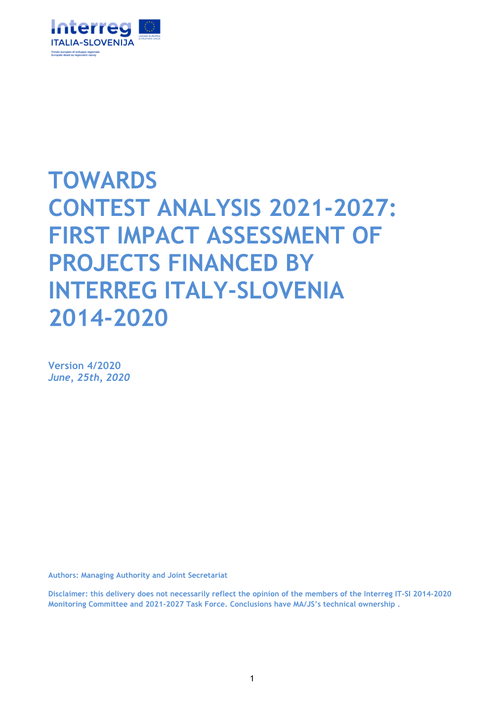 Towards Contest Analysis 2021-2027: First Impact Assessment of Projects Financed by Interreg Italy-Slovenia 2014-2020