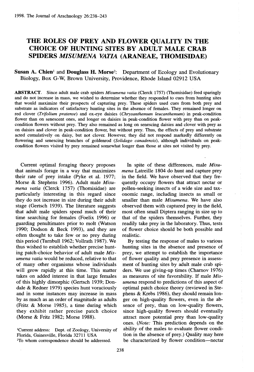 The Roles of Prey and Flower Quality in the Choice of Hunting Sites by Adult Male Crab Spiders Misumena Vatia (Araneae, Thomisidae)