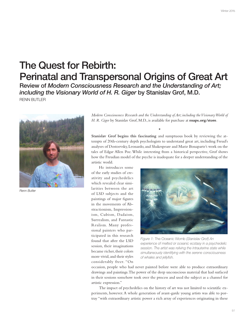 The Quest for Rebirth: Perinatal and Transpersonal Origins of Great