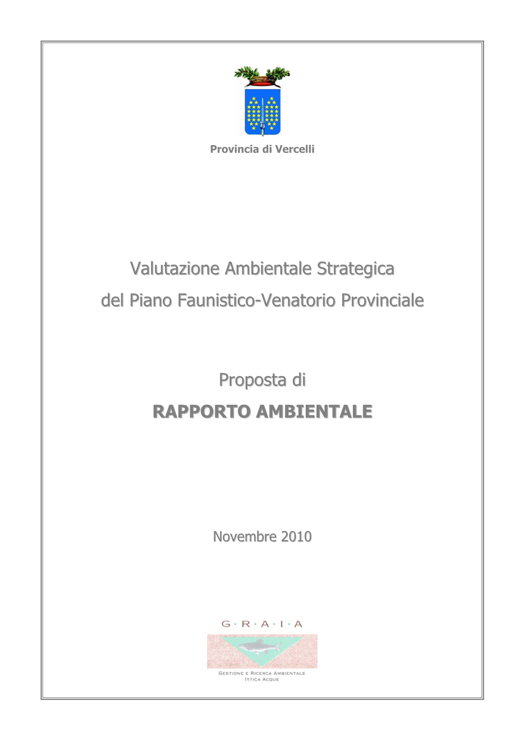 Valutazione Ambientale Strategica Del Piano Faunistico-Venatorio Provinciale