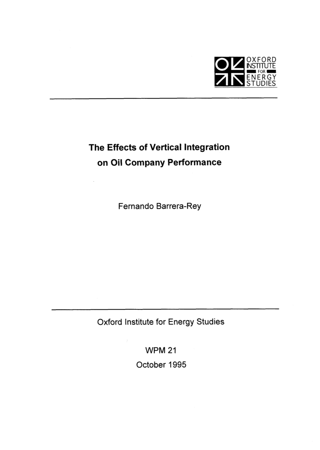 The Effects of Vertical Integration on Oil Company Performance