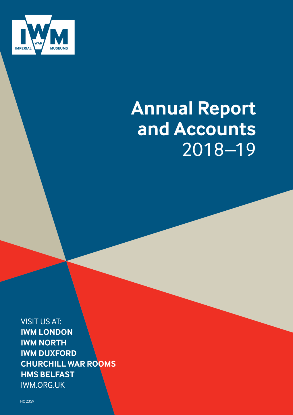 Imperial War Museum Annual Report and Accounts 2018–2019