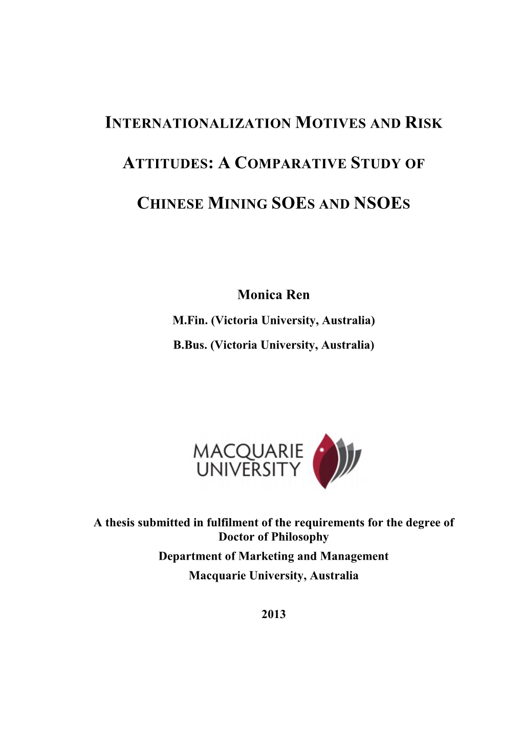 Internationalization Motives and Risk Attitudes: a C