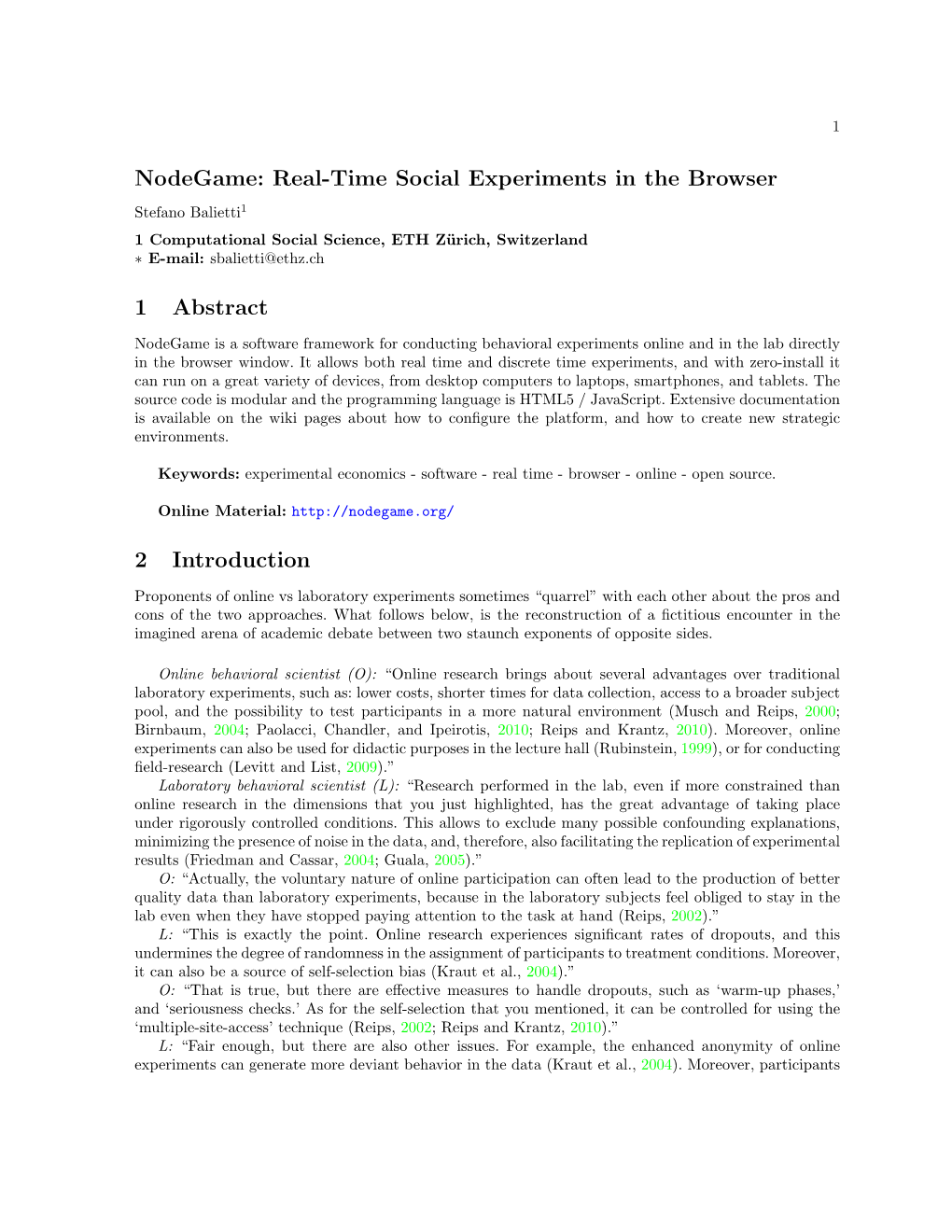 Real-Time Social Experiments in the Browser Stefano Balietti1 1 Computational Social Science, ETH Z¨Urich, Switzerland ∗ E-Mail: Sbalietti@Ethz.Ch