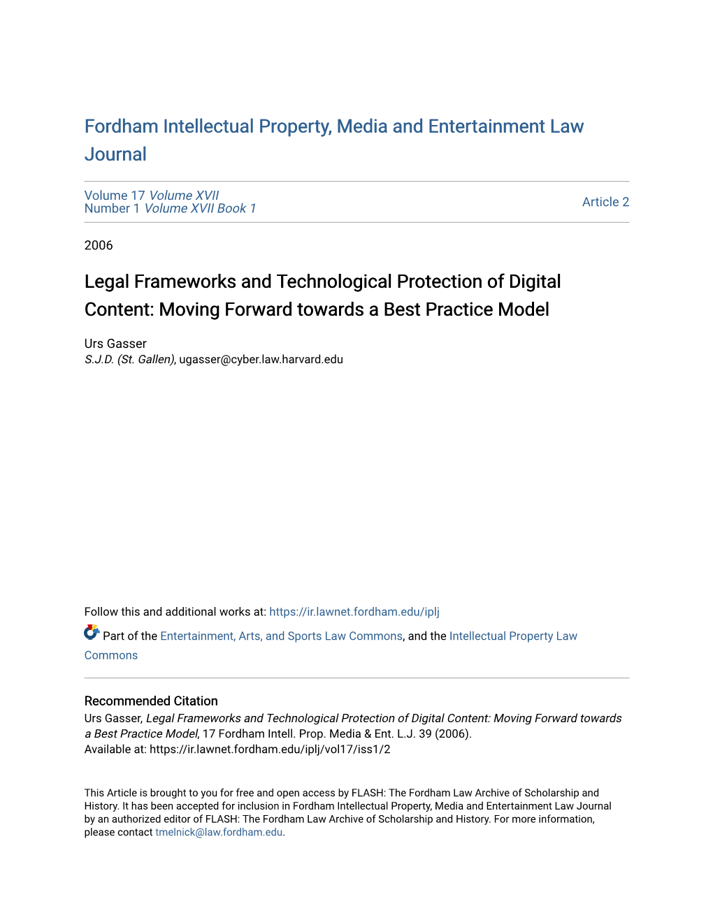 Legal Frameworks and Technological Protection of Digital Content: Moving Forward Towards a Best Practice Model