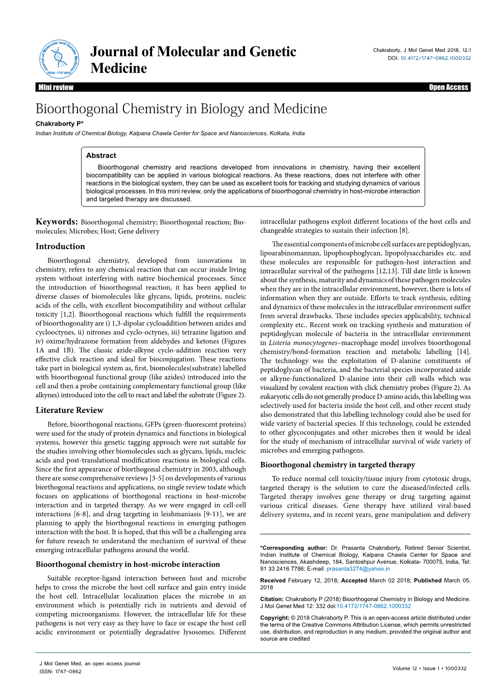 Bioorthogonal Chemistry in Biology and Medicine Chakraborty P* Indian Institute of Chemical Biology, Kalpana Chawla Center for Space and Nanosciences, Kolkata, India