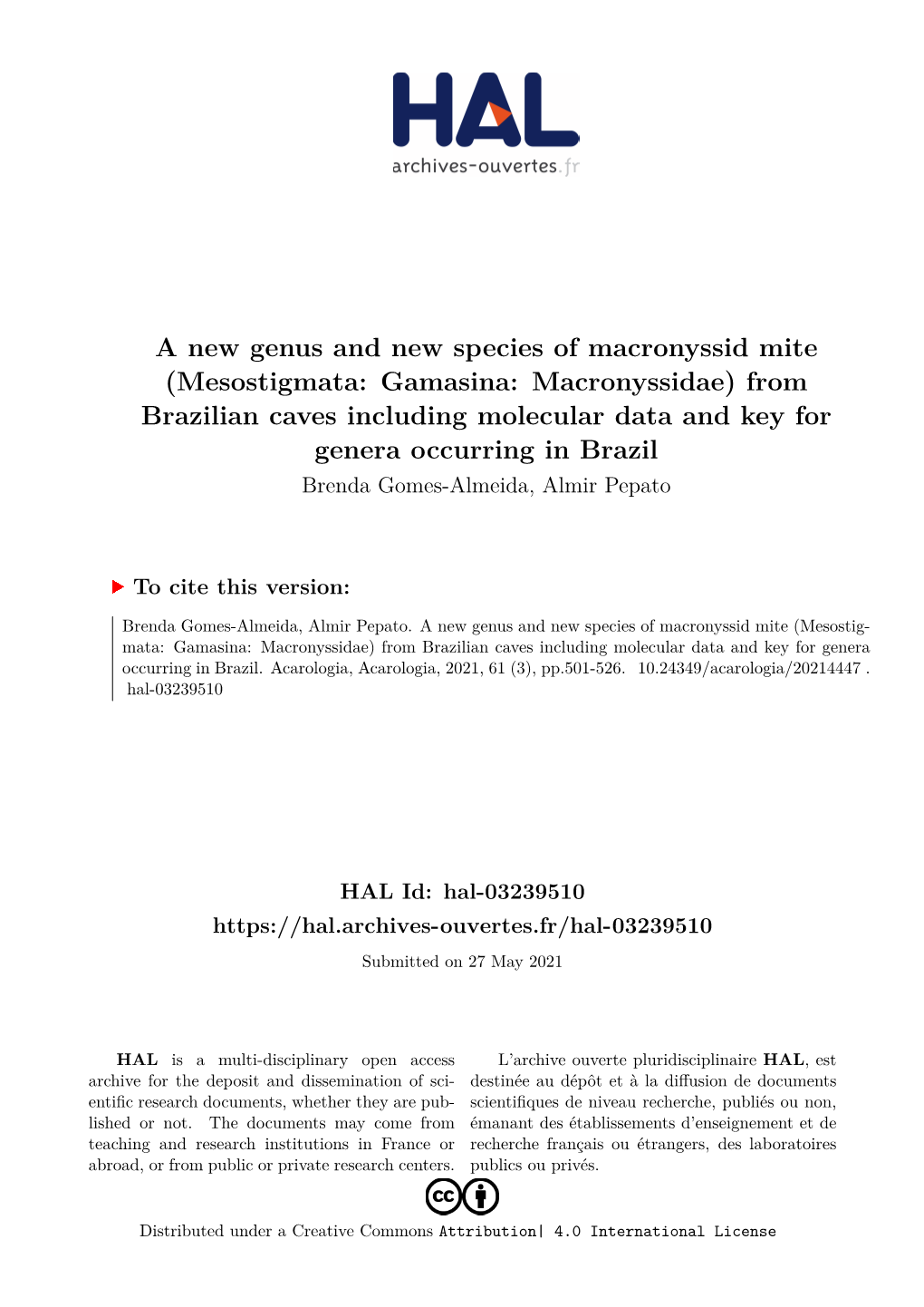 A New Genus and New Species of Macronyssid Mite (Mesostigmata: Gamasina: Macronyssidae) from Brazilian Caves Including Molecular