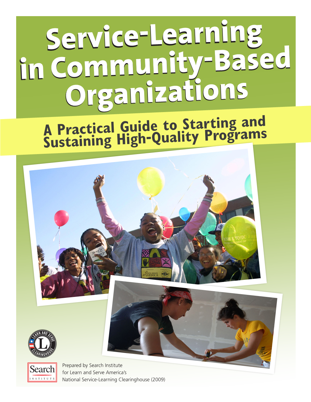 Service-Learning in Community-Based Organizations Page 2 Roehlkepartain, E
