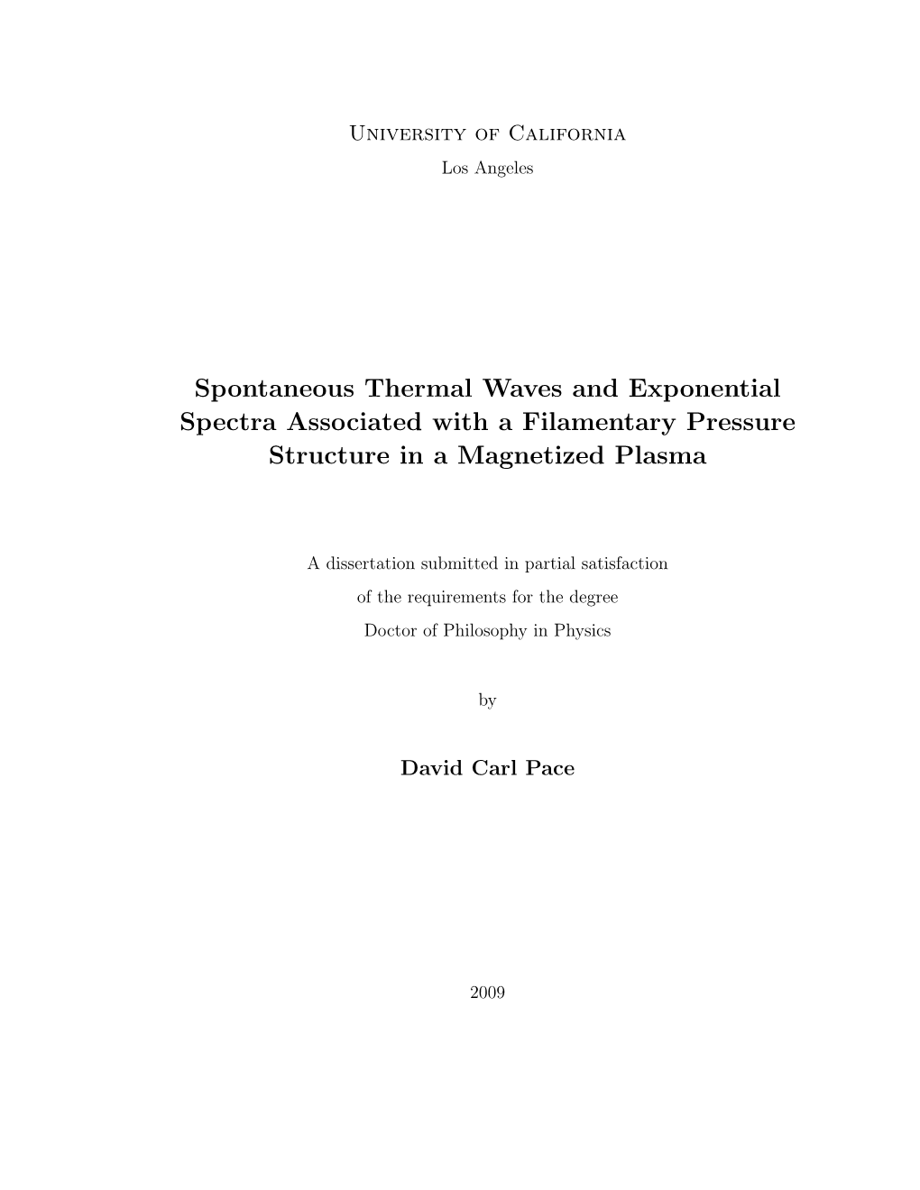 Spontaneous Thermal Waves and Exponential Spectra Associated with a Filamentary Pressure Structure in a Magnetized Plasma