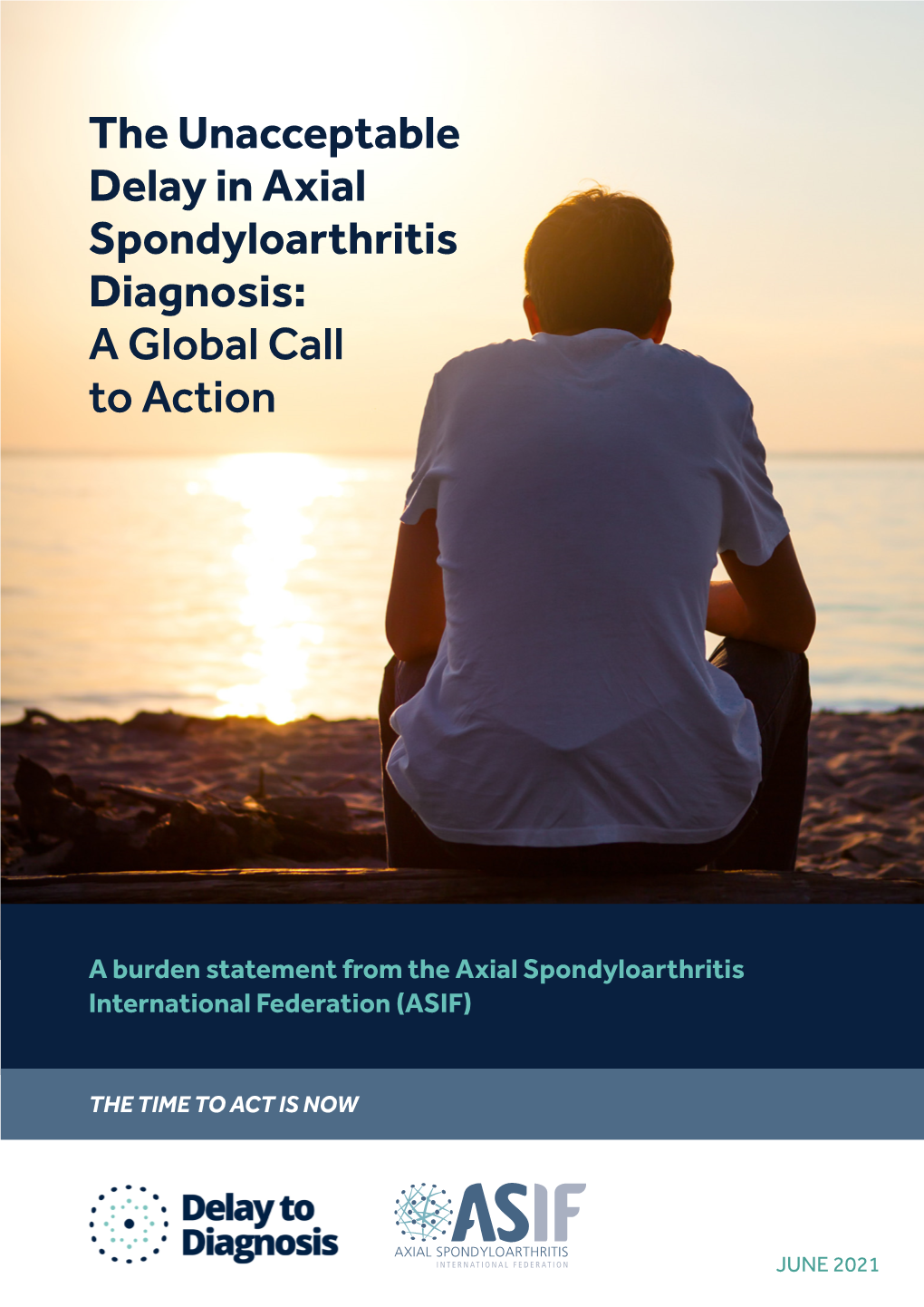 The Unacceptable Delay in Axial Spondyloarthritis Diagnosis: a Global Call to Action