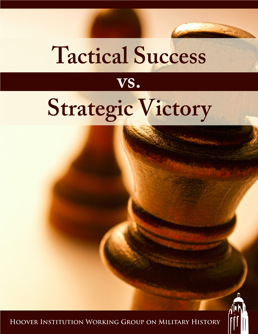 Tactical Success Strategic Victory