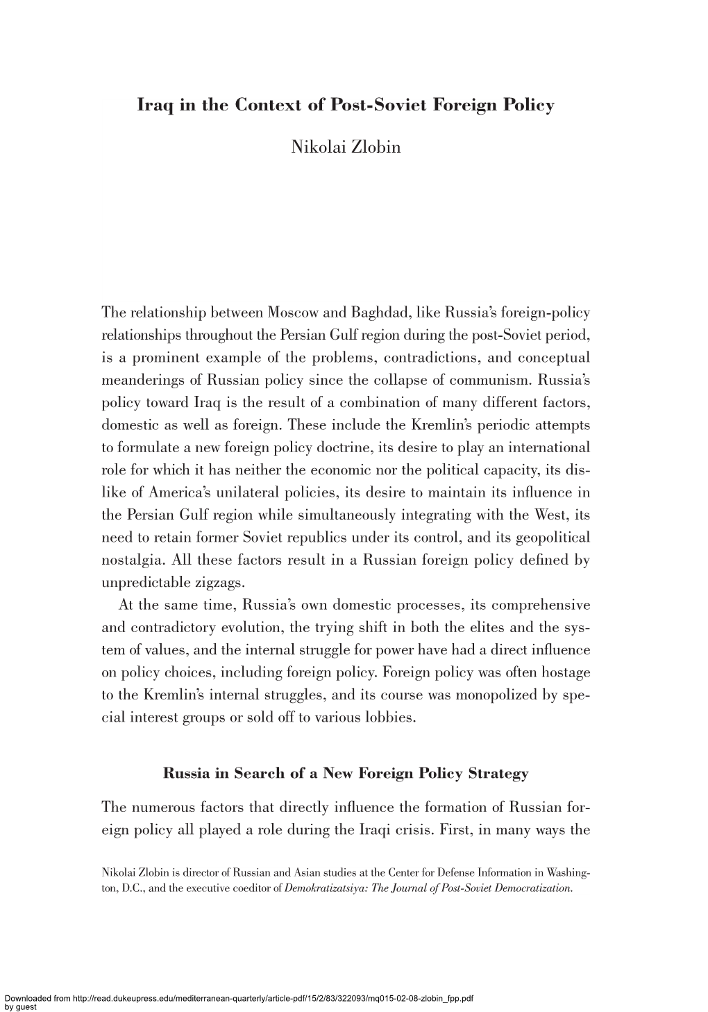 Iraq in the Context of Post-Soviet Foreign Policy Nikolai Zlobin