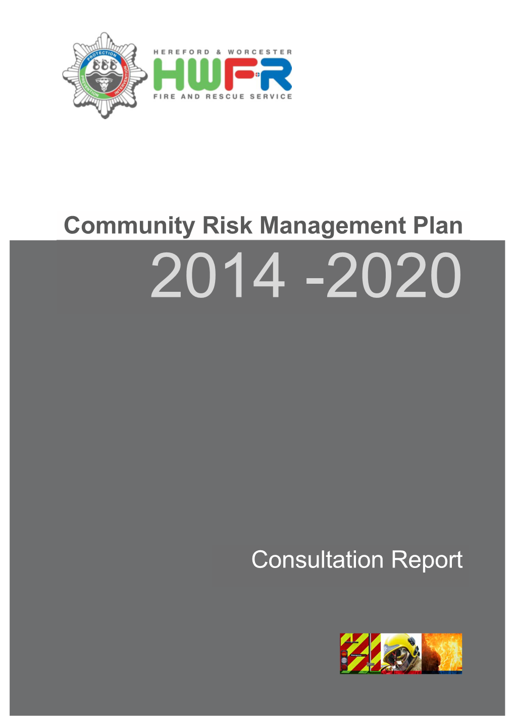 Consultation Report for the CRMP 2014-20