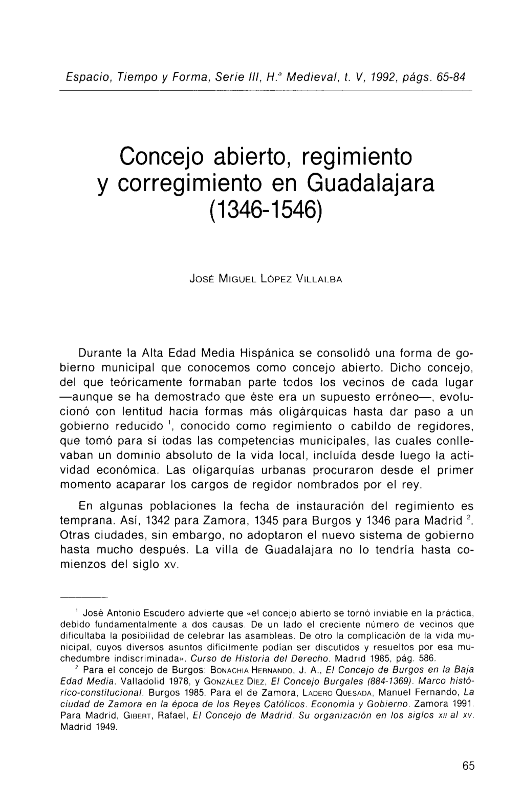 Concejo Abierto, Regimiento Y Corregimiento En Guadalajara (1346-1546)