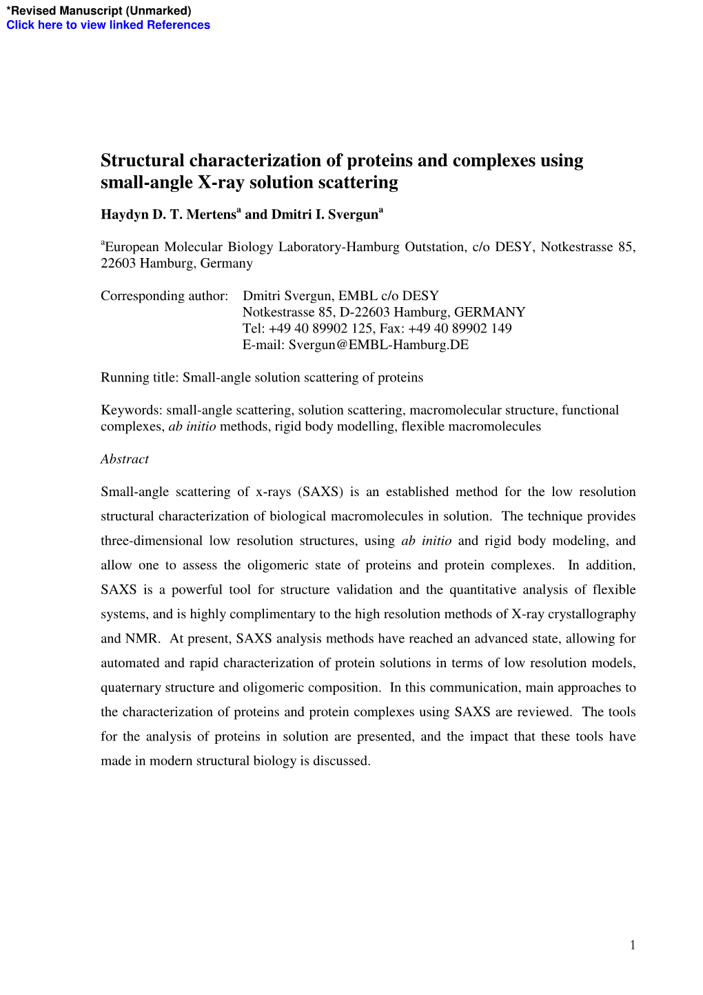 Structural Characterization of Proteins and Complexes Using Small-Angle X-Ray Solution Scattering