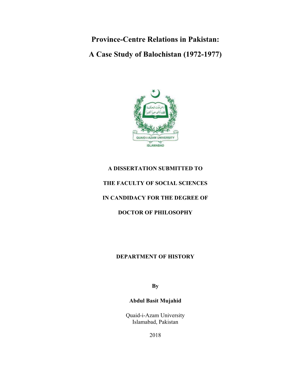 Province-Centre Relations in Pakistan: a Case Study of Balochistan (1972-1977)