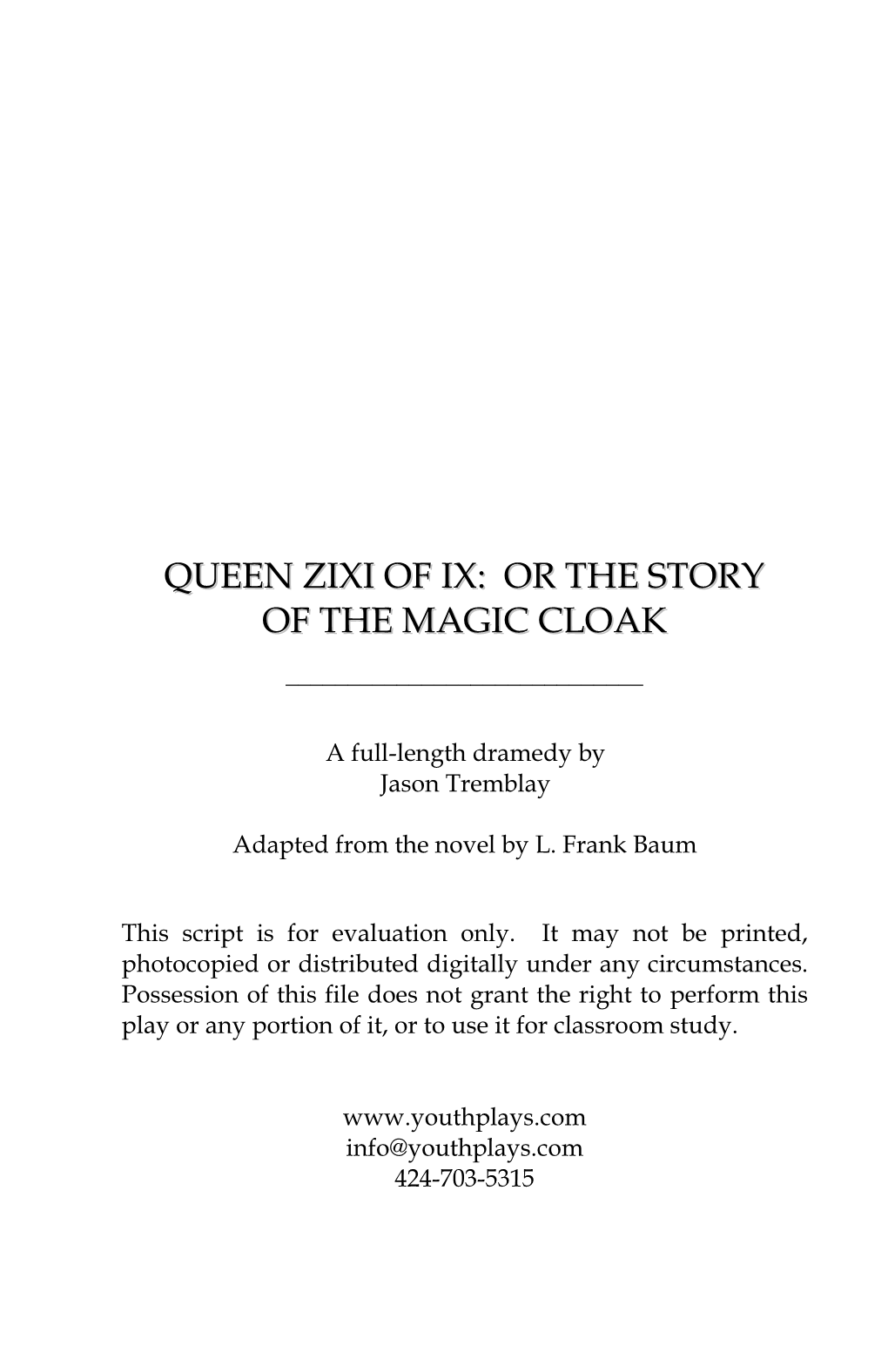 Queen Zixi of Ix: Or the Story of the Magic Cloak