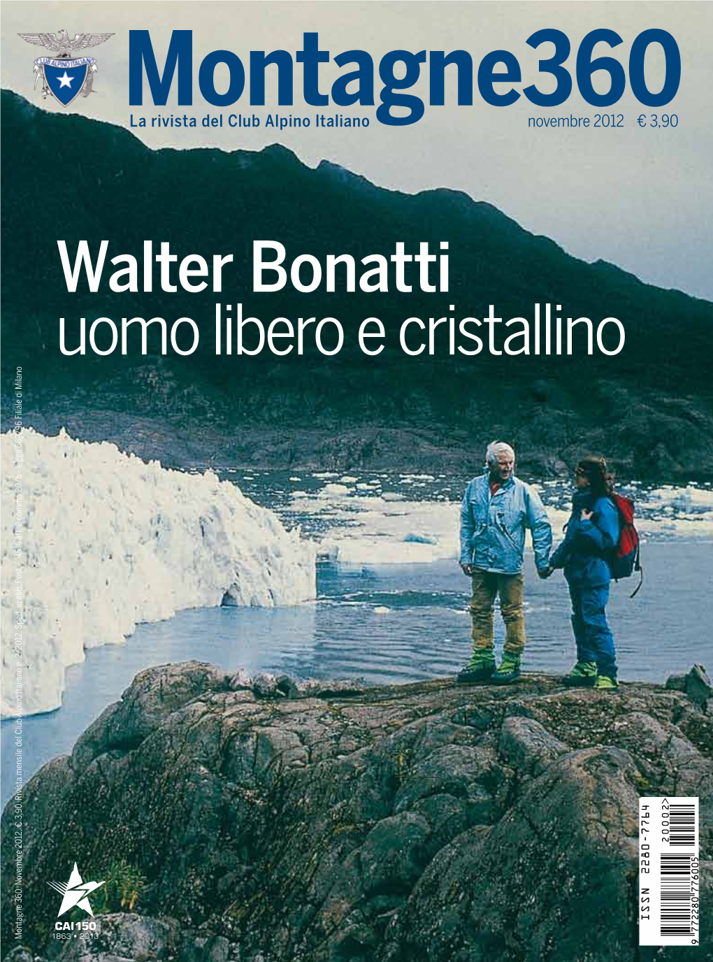 Walter Bonatti Uomo Libero E Cristallino