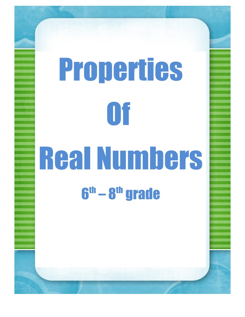 Properties of Real Numbers Name