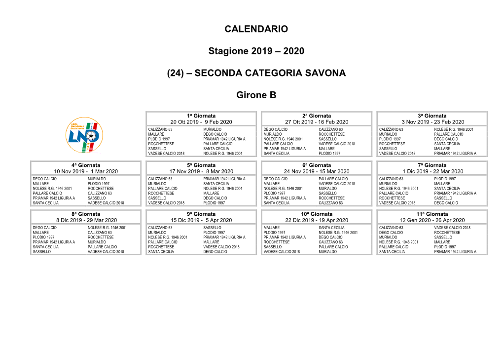 2020 (24) – SECONDA CATEGORIA SAVONA Girone B