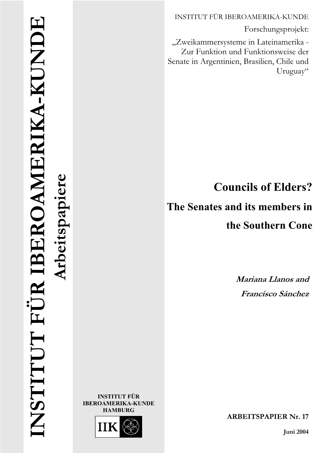 Councils of Elders? the Senates and Its Members in the Southern Cone