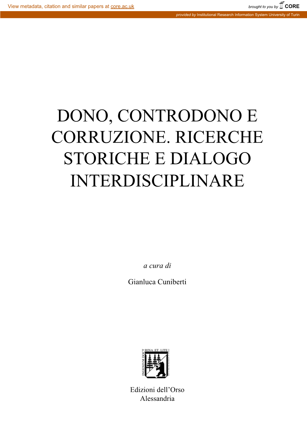 Dono, Controdono E Corruzione. Ricerche Storiche E Dialogo Interdisciplinare