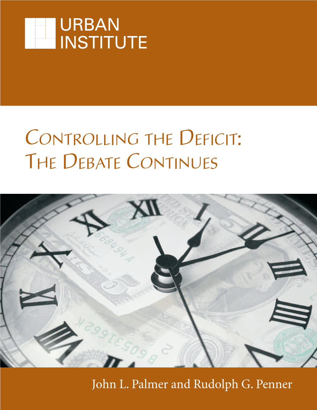 Controlling the Deficit: the Debate Continues