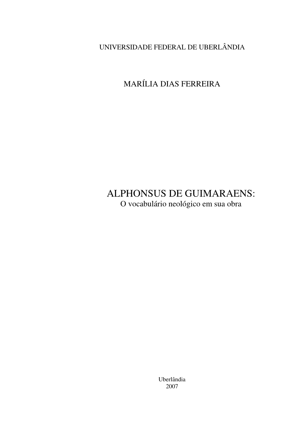 ALPHONSUS DE GUIMARAENS: O Vocabulário Neológico Em Sua Obra