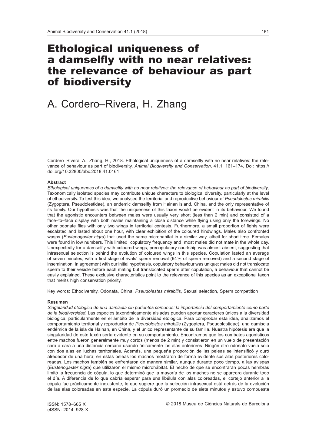 Ethological Uniqueness of a Damselfly with No Near Relatives: the Relevance of Behaviour As Part of Biodiversity