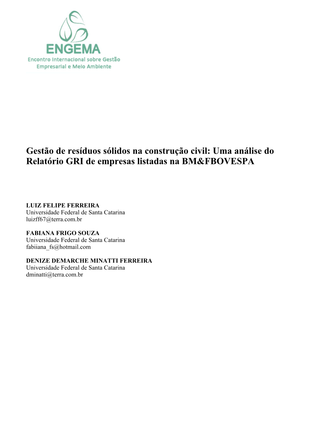 Gestão De Resíduos Sólidos Na Construção Civil: Uma Análise Do Relatório GRI De Empresas Listadas Na BM&FBOVESPA