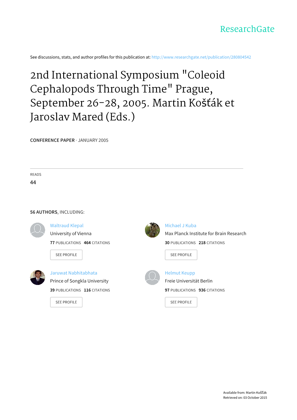 2Nd International Symposium "Coleoid Cephalopods Through Time" Prague, September 26-28, 2005