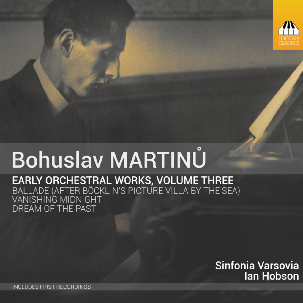BOHUSLAV MARTINŮ: EARLY ORCHESTRAL WORKS, VOLUME THREE by Michael Crump