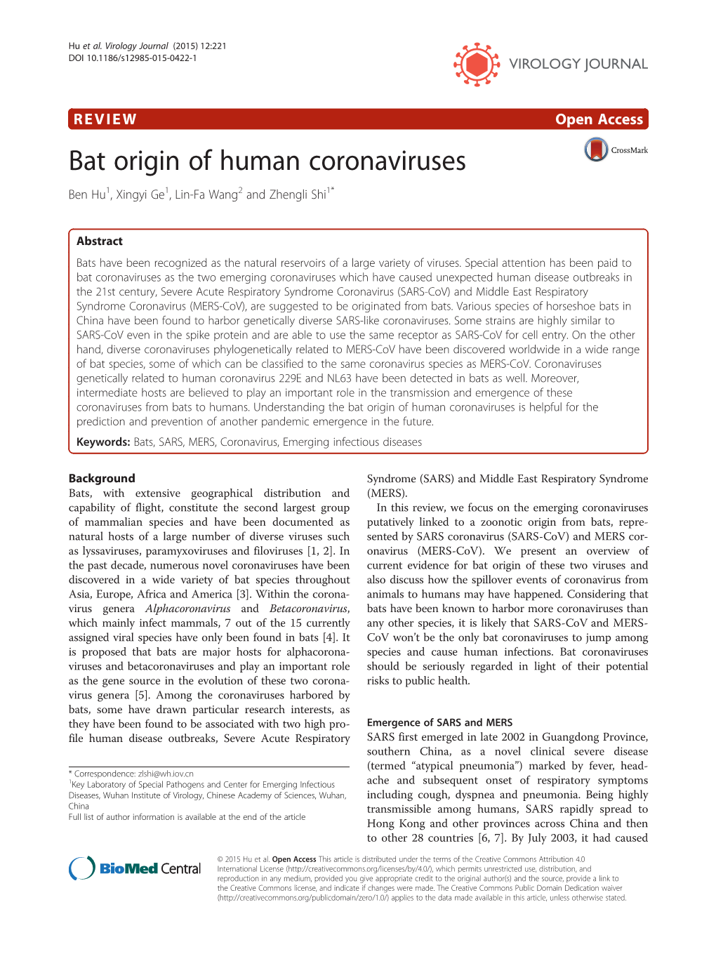 Bat Origin of Human Coronaviruses Ben Hu1, Xingyi Ge1, Lin-Fa Wang2 and Zhengli Shi1*