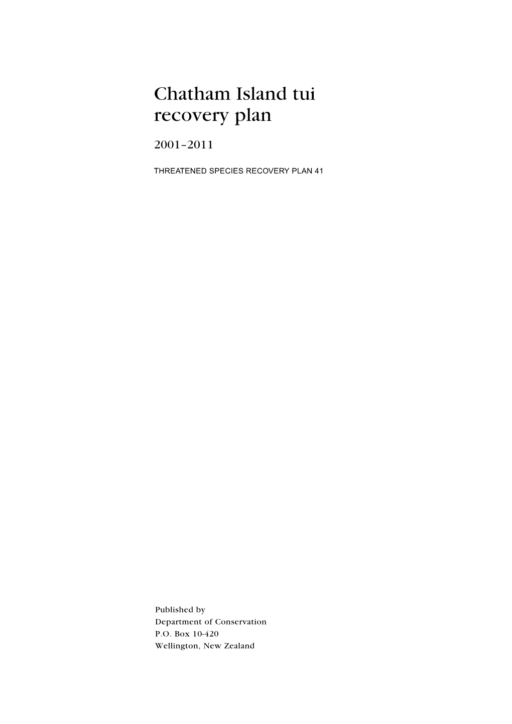 Chatham Island Tui Recovery Plan 2001-2011