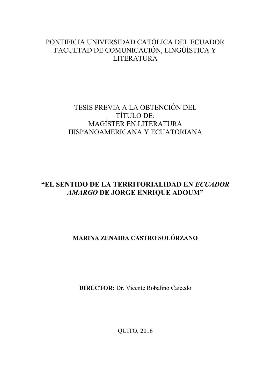 Pontificia Universidad Católica Del Ecuador Facultad De Comunicación, Lingüística Y Literatura