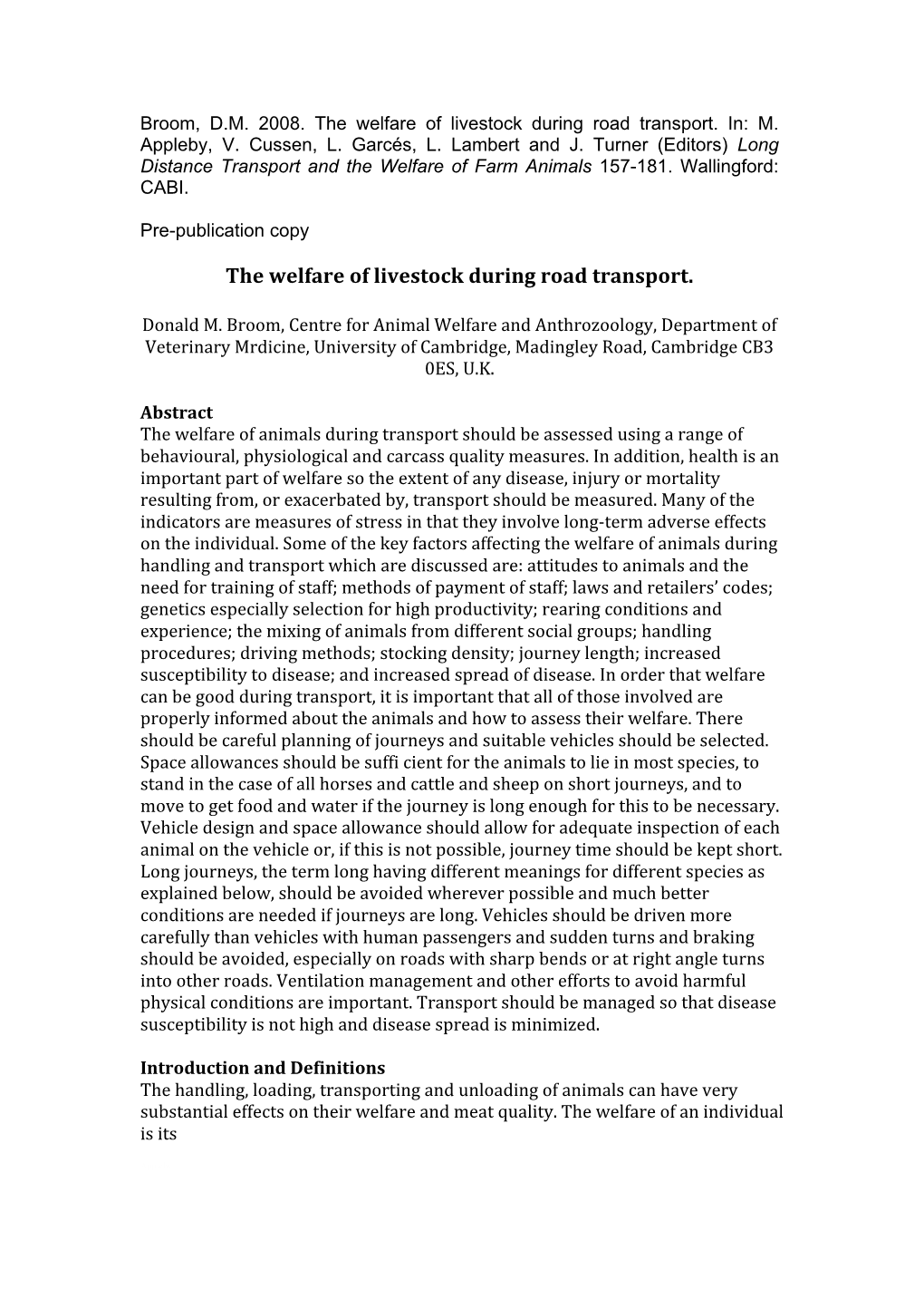 The Welfare of Livestock During Road Transport. In: M