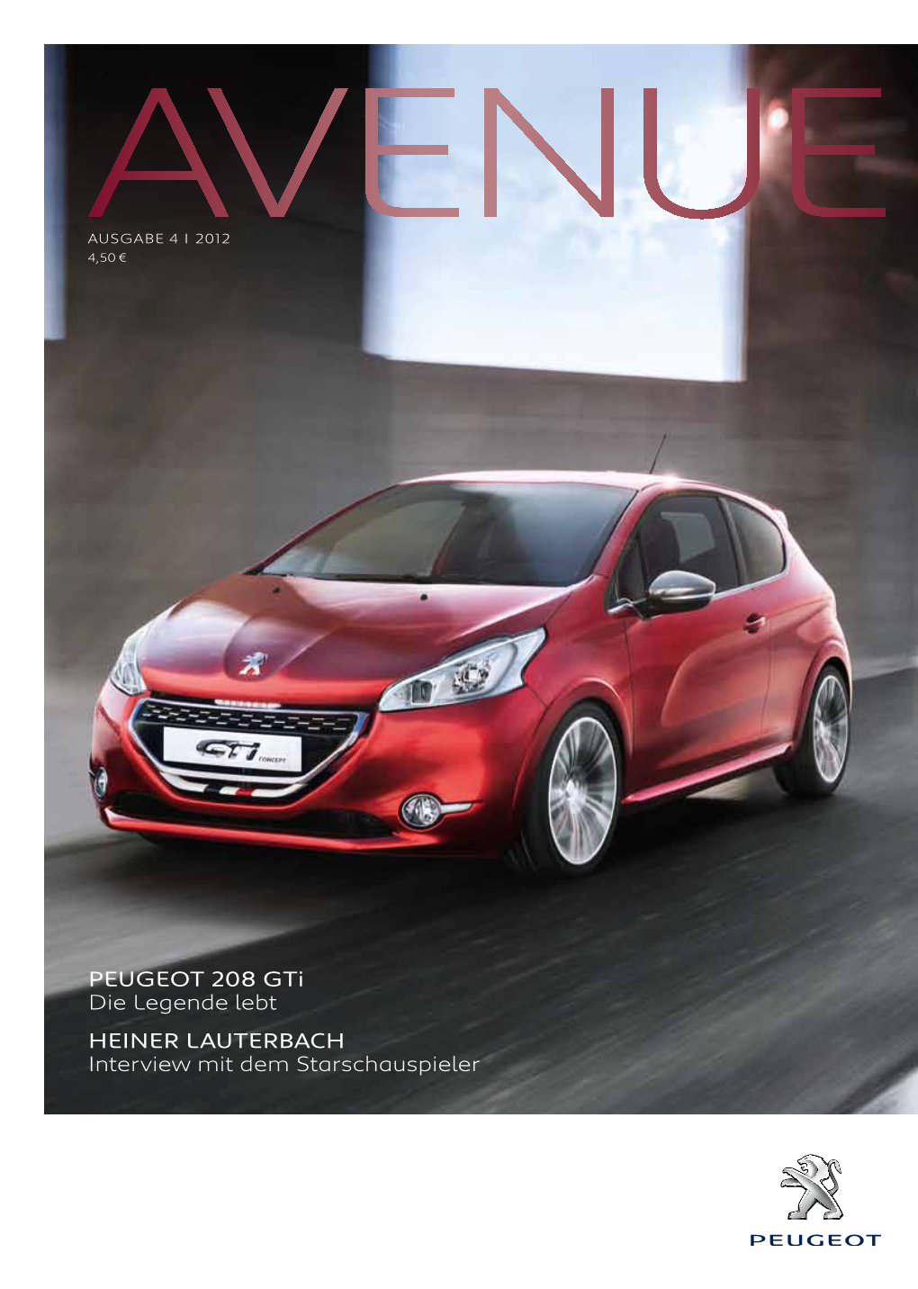 PEUGEOT 208 Gti Die Legende Lebt Heiner Lauterbach Interview Mit Dem Starschauspieler Peugeot.De