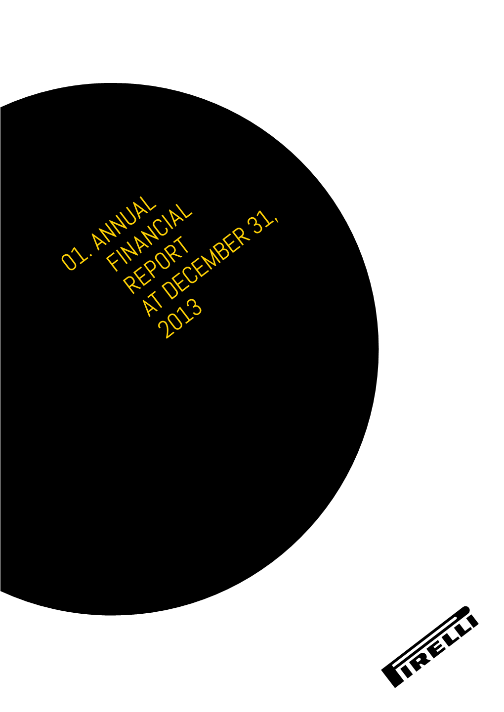 01. Annual Financial Report at December 31, 2013