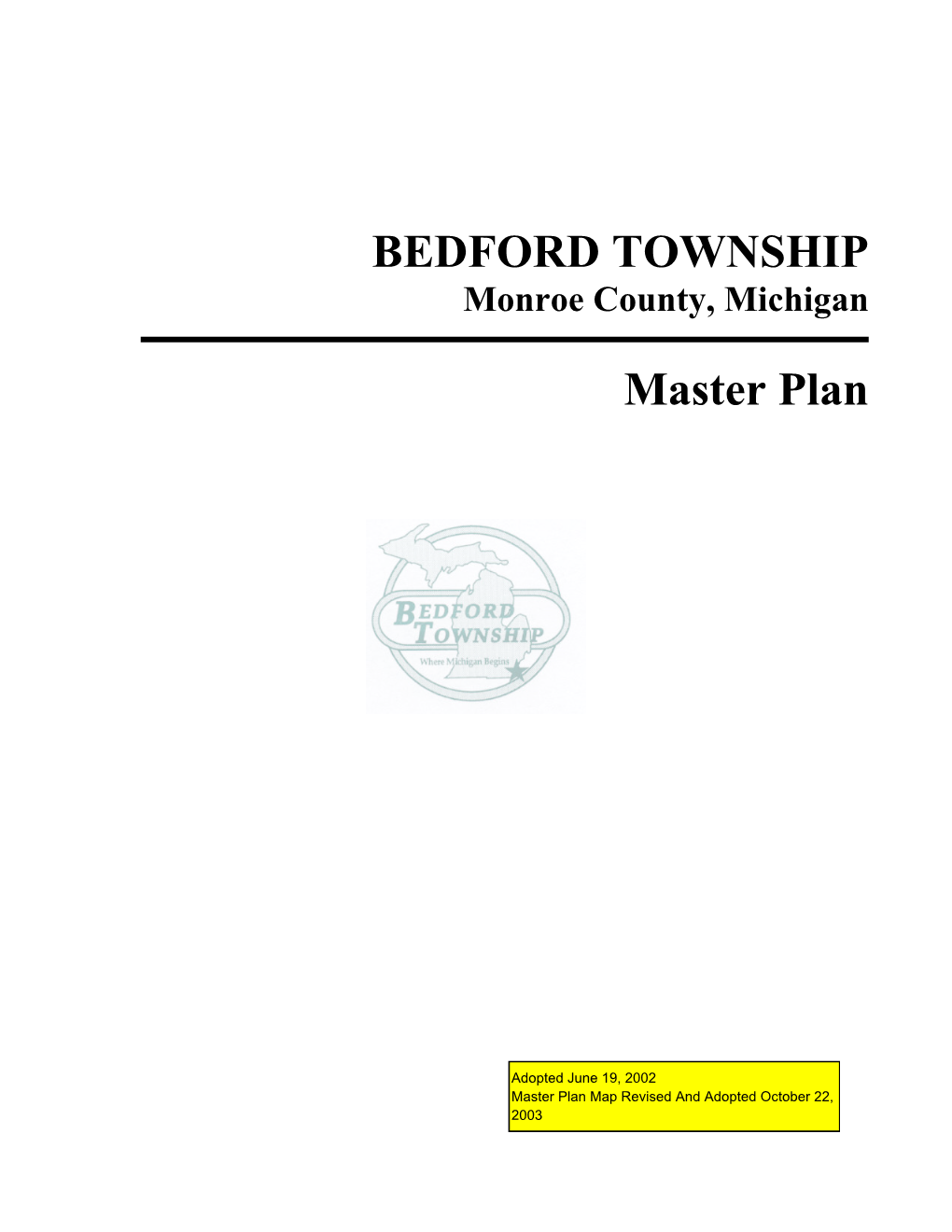 Master Plan BEDFORD TOWNSHIP PLANNING COMMISSION