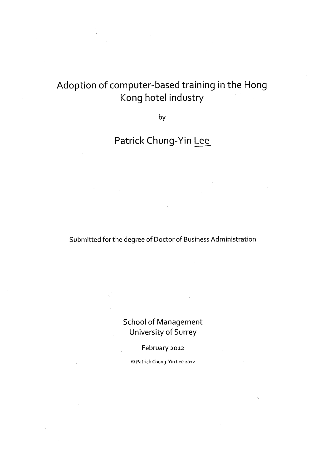 Adoption of Computer-Based Training in the Hong Kong Hotel Industry Patrick Chung-Yin