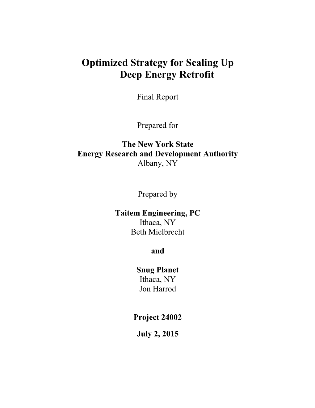 Optimized Strategy for Scaling up Deep Energy Retrofit