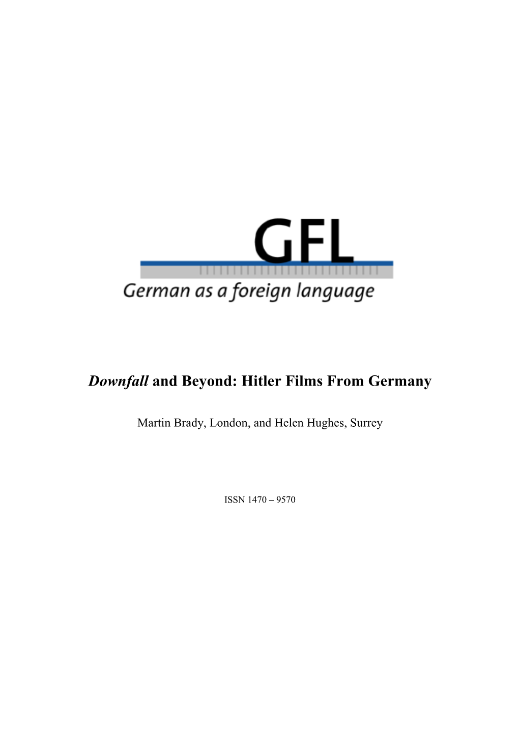 Downfall and Beyond Hitler Films from Germany Martin Brady