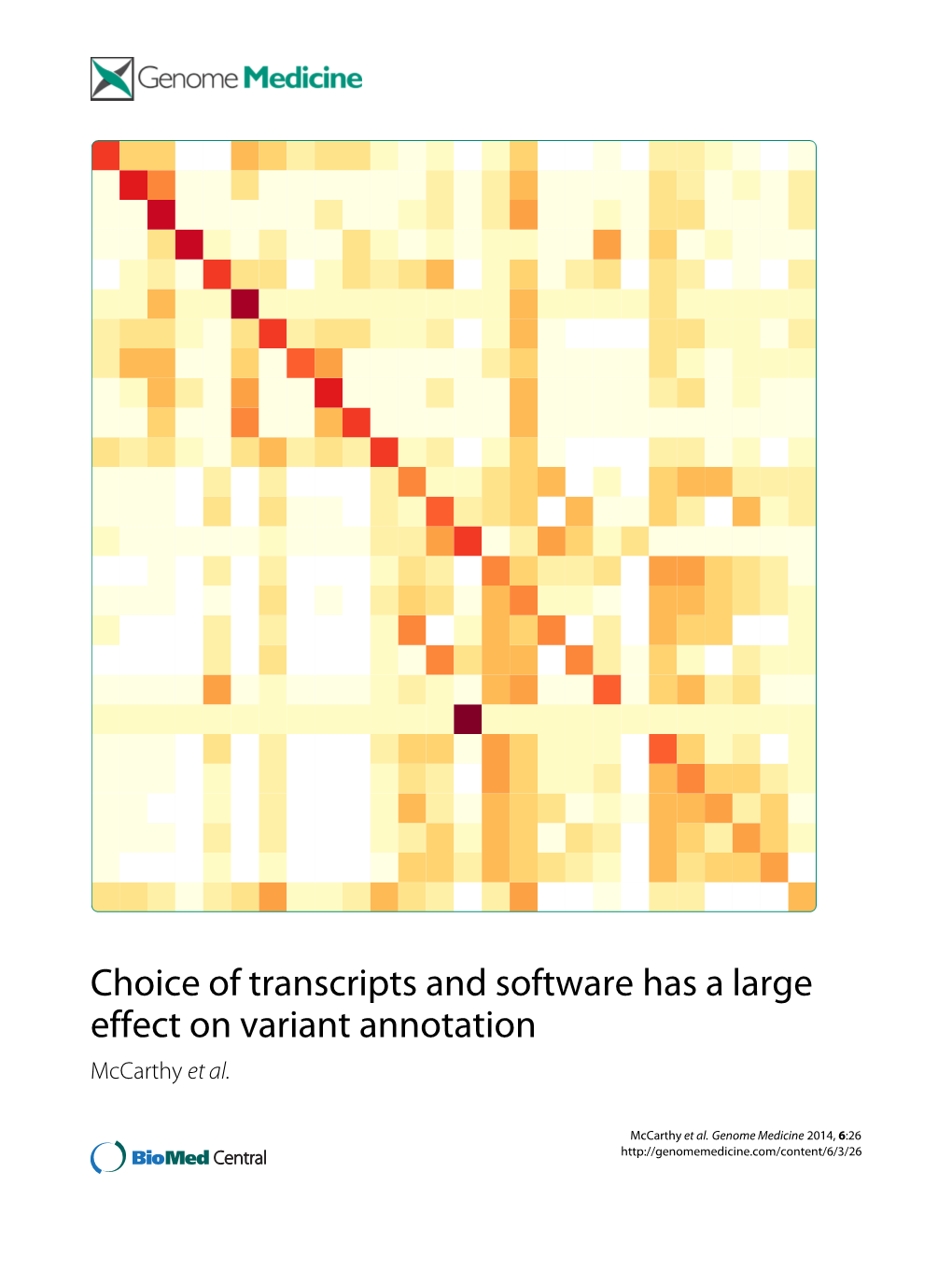 Choice of Transcripts and Software Has a Large Effect on Variant Annotation Mccarthy Et Al